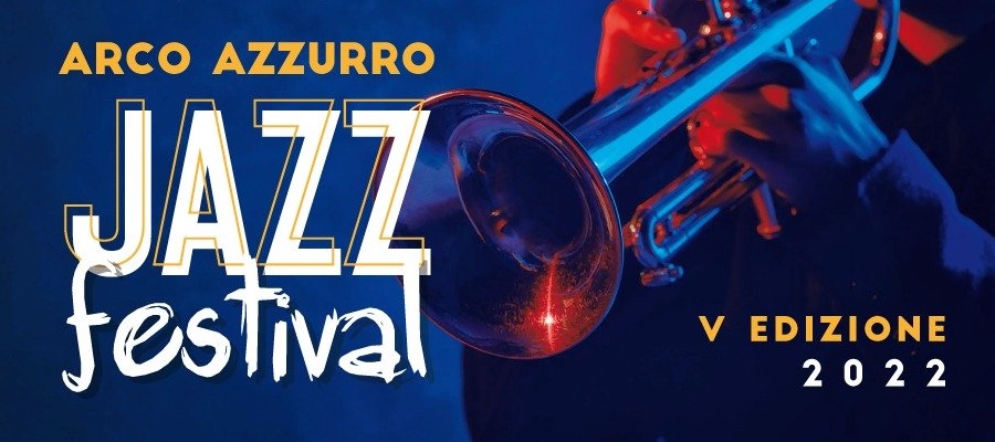 arco azzurro jazz festival